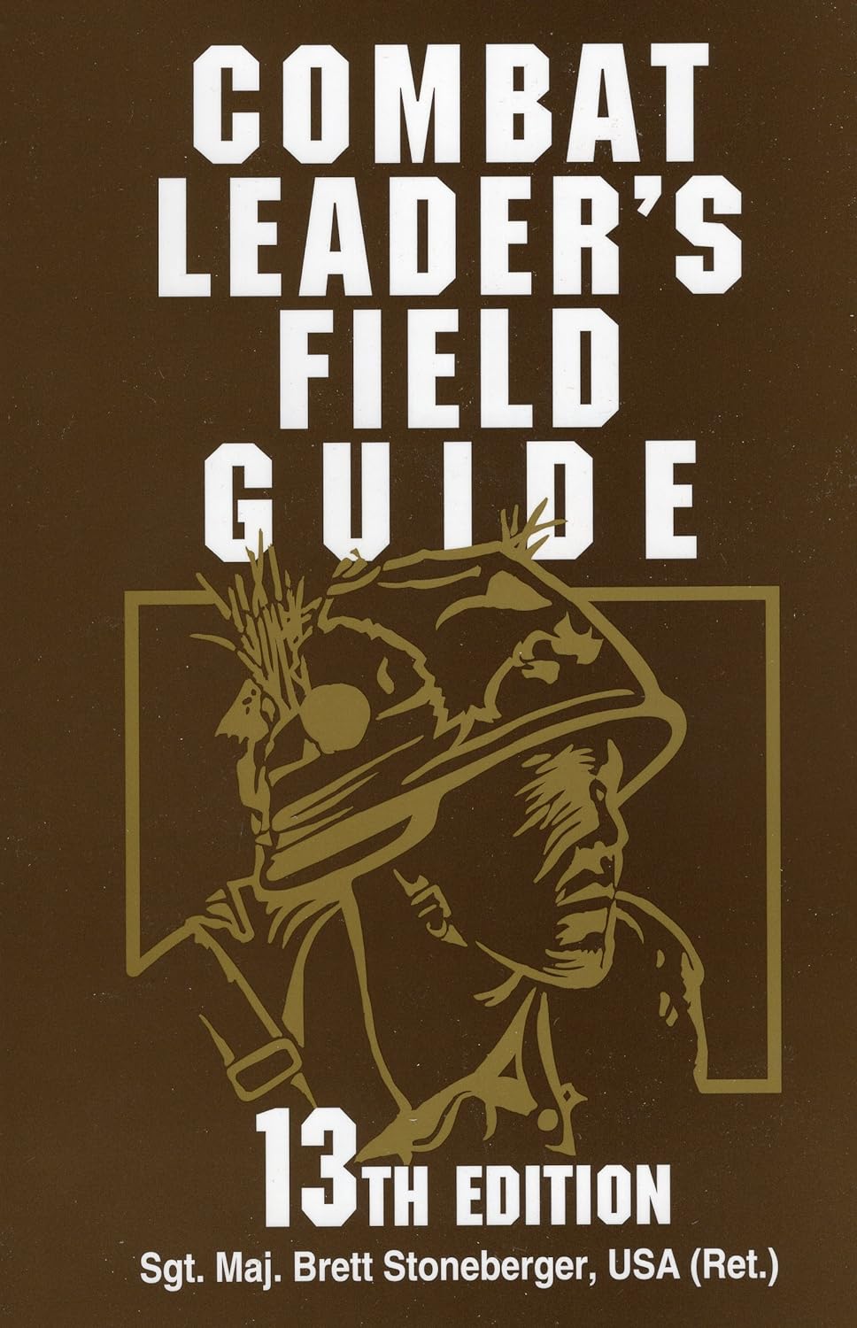 Combat Leader's Field Guide