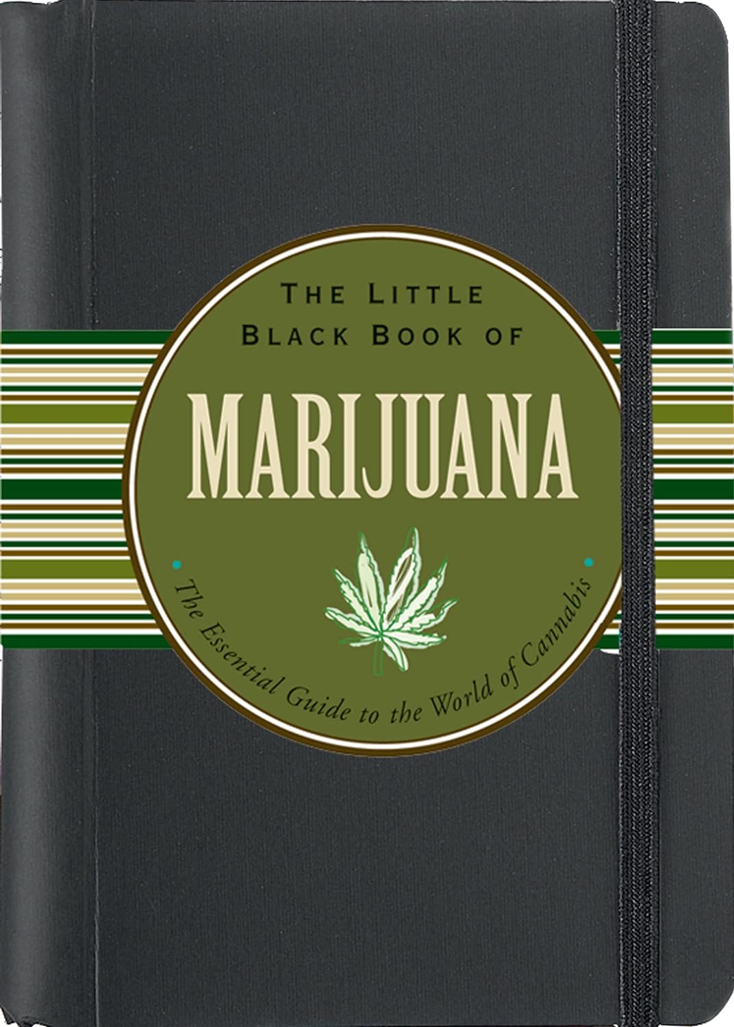 The Little Black Book of Marijuana